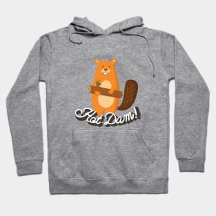 Hot Dam Beaver Hoodie